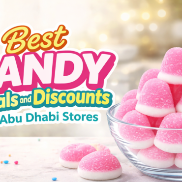 Best Candy Deals and Discounts in Abu Dhabi Stores