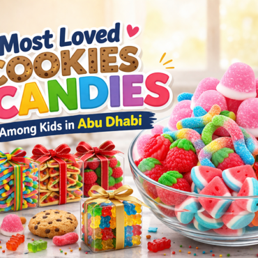 Most Loved Cookies and Candies Among Kids in Abu Dhabi